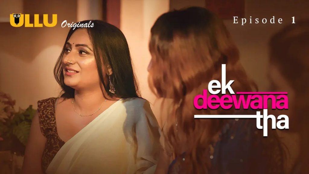 Anita Jaiswal Ek Deewana Tha Episode 1