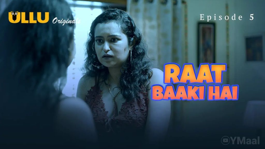 Anita Agrawal Raat Baaki Hai Episode 5