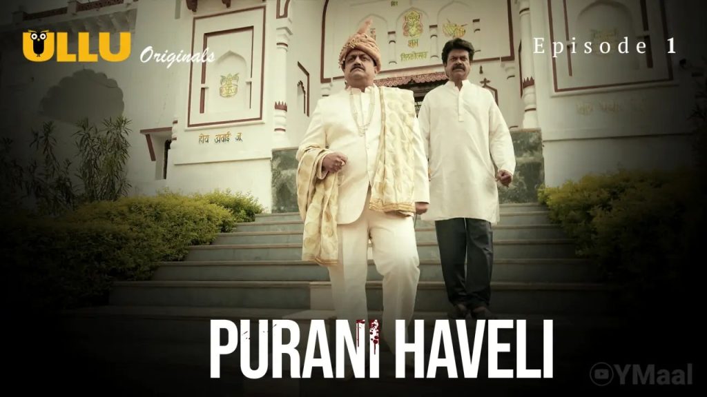 Anita Jaiswal Purani Haveli Episode 1